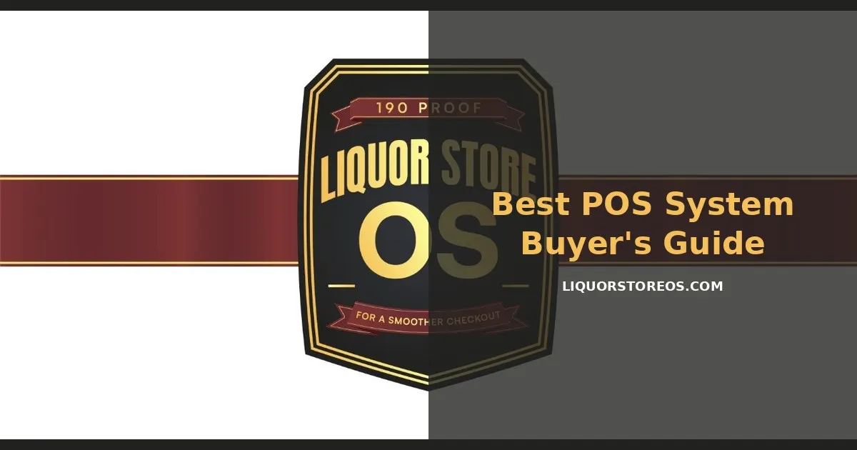 What’s the Best POS for a Liquor Store?